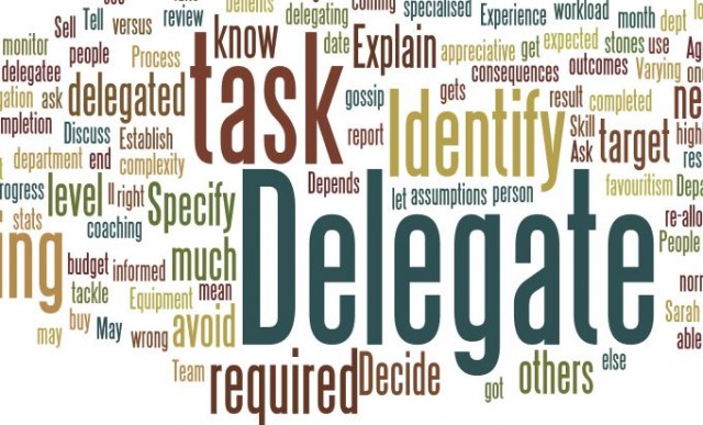 Smart business people learn to delegate work
